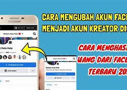 Cara Merubah Facebook Menjadi Kreator Digital