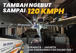 Kereta Surabaya Jakarta Paling Malam Jam Berapa